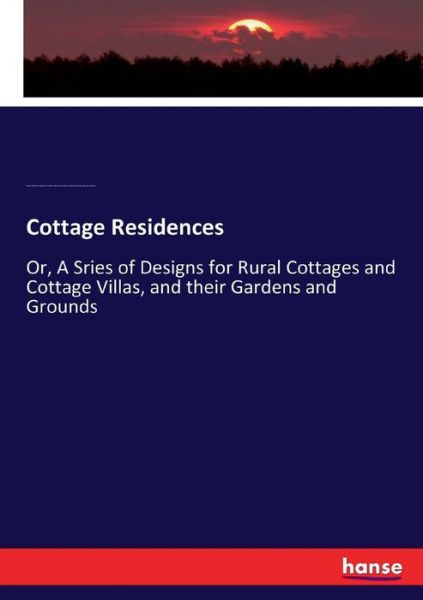 Cottage Residences - Sargent - Kirjat -  - 9783337088576 - tiistai 23. toukokuuta 2017