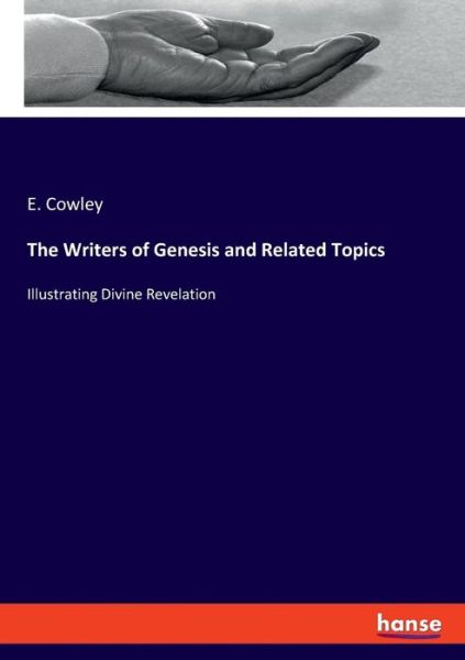 Cover for Cowley · The Writers of Genesis and Relat (Bok) (2019)