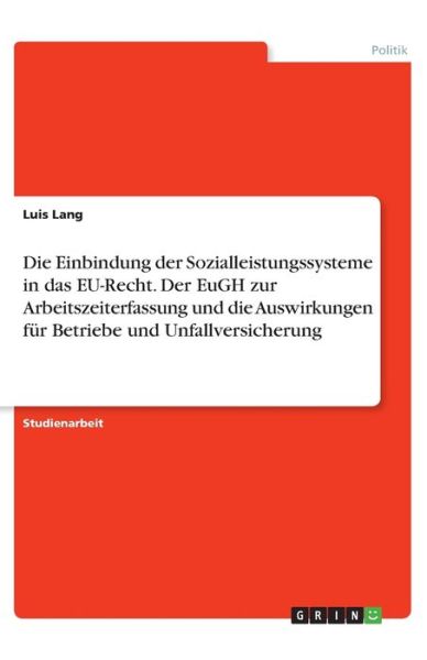 Cover for Lang · Die Einbindung der Sozialleistungs (Buch)