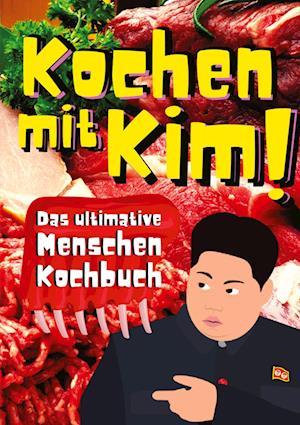 Cover for Erik Weise · Kochen mit Kim! (Book) (2022)