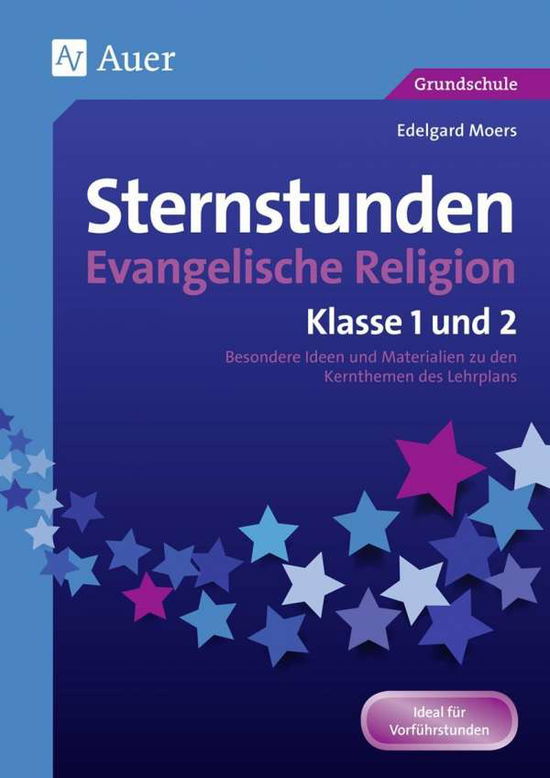 Sternstunden Evangelische Religio - Moers - Bøger -  - 9783403079576 - 