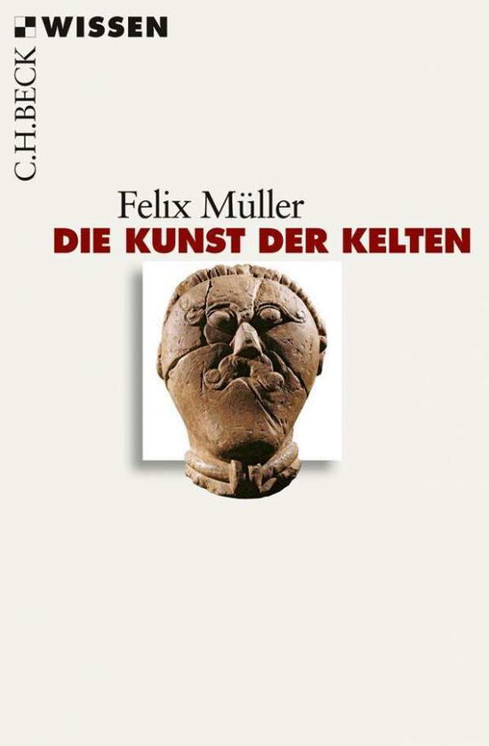 Cover for Felix Müller · MÃ¼ller.kunst Der Kelten (Buch)