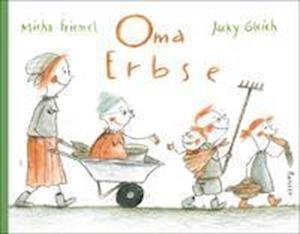 Cover for Micha Friemel · Oma Erbse (Hardcover Book) (2022)