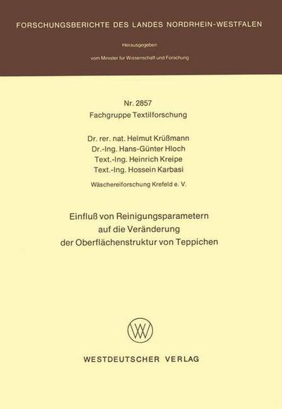 Cover for Helmut Krussmann · Einfluss Von Reinigungsparametern Auf Die Vereanderung Der Oberfleachenstruktur Von Teppichen (Taschenbuch) [1979 edition] (1979)