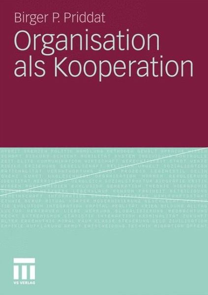 Cover for Birger P Priddat · Organisation ALS Kooperation (Paperback Bog) [2010 edition] (2010)