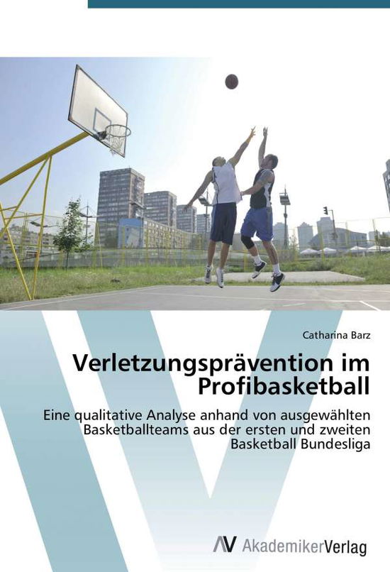 Cover for Barz · Verletzungsprävention im Profibask (Book)