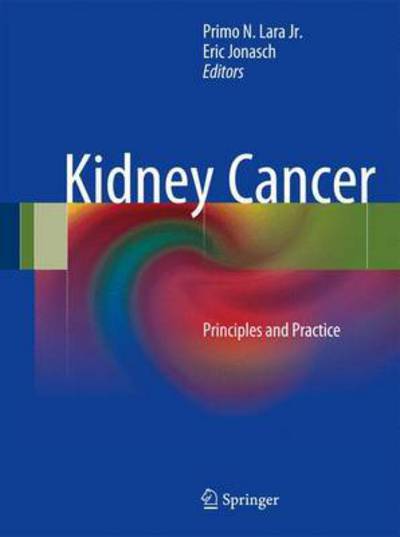 Kidney cancer - Primo N. Lara - Livres - Springer-Verlag - 9783642218576 - 25 janvier 2012