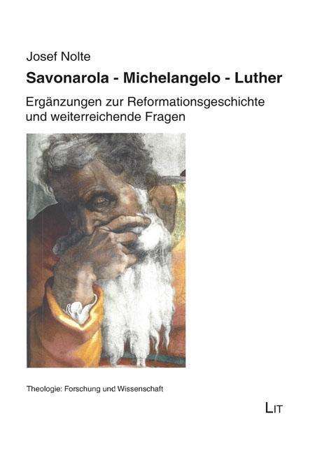 Cover for Nolte · Savonarola. Michelangelo. Luther (Book)