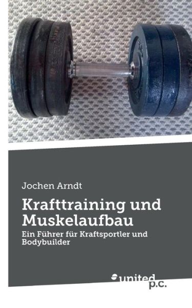 Cover for Arndt · Krafttraining und Muskelaufbau (Book) (2017)