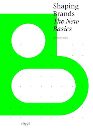 Cover for Christoph Zielke · Shaping Brands: The New Basics (Paperback Book) (2026)