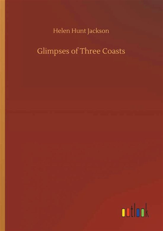 Cover for Jackson · Glimpses of Three Coasts (Bok) (2018)