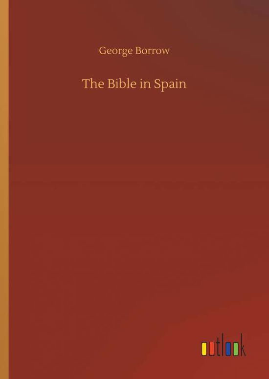 Cover for Borrow · The Bible in Spain (Book) (2019)