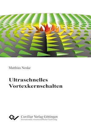 Cover for Matthias Noske · Ultraschnelles Vortexkernschalten (Paperback Book) (2016)