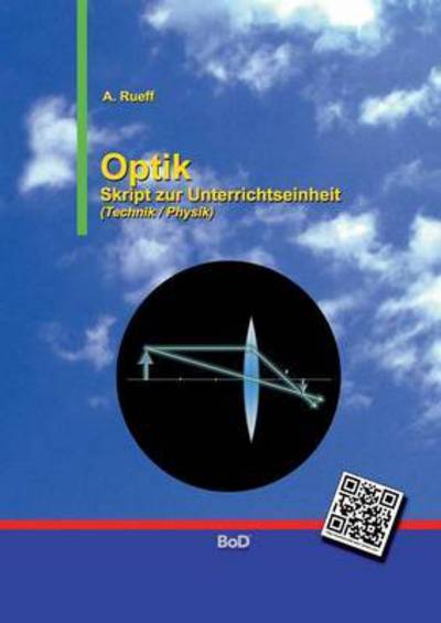 Cover for A Rueff · Optik: Skript zur Unterrichtseinheit (Paperback Book) (2016)