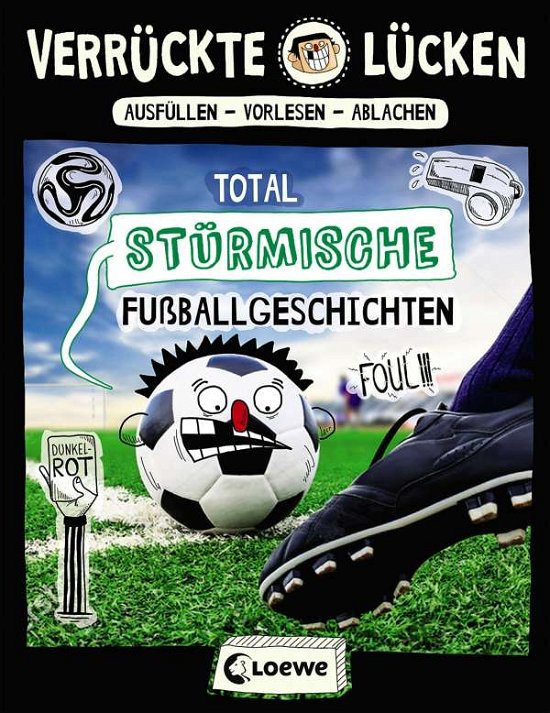 Cover for Schumacher · Verrückte Lücken - Fußballg. (Book)