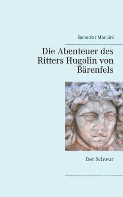 Cover for Mancini · Die Abenteuer des Ritters Hugol (Bok) (2020)