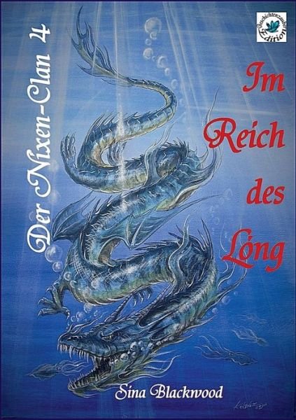 Cover for Sina Blackwood · Der Nixen-Clan: Im Reich des Long (Paperback Bog) (2018)