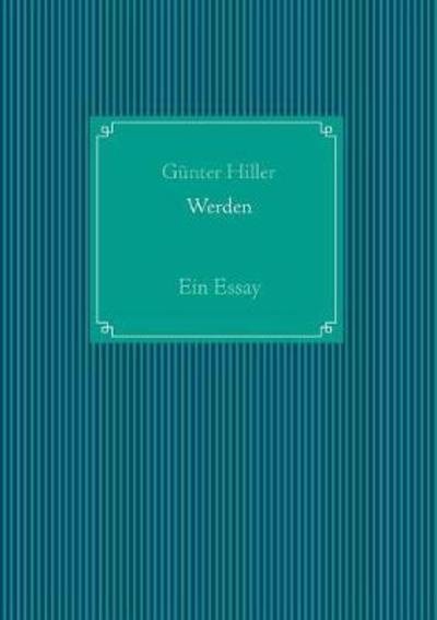 Cover for Hiller · Werden (Book) (2018)