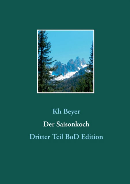 Cover for Kh Beyer · Der Saisonkoch (Taschenbuch) (2021)