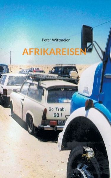 Cover for Peter Wittmeier · Afrikareisen (Paperback Book) (2021)