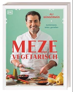 Cover for Ali Güngörmüs · Meze vegetarisch (Book) (2022)