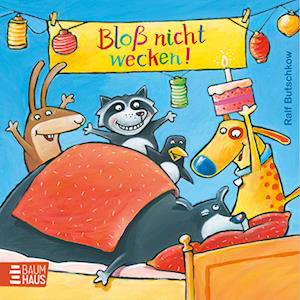 Cover for Ralf Butschkow · BloÃŸ Nicht Wecken! (Buch)