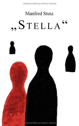 Cover for Manfred Stutz · Stella (Paperback Book) [German edition] (2017)