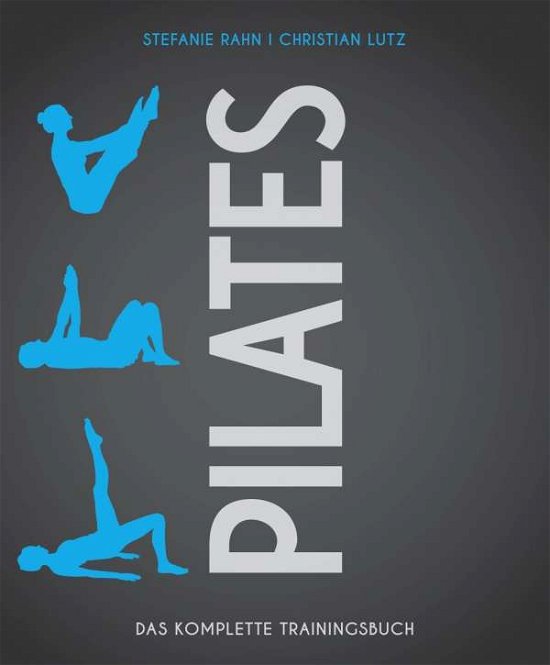 Pilates - Rahn - Bøger -  - 9783840375576 - 