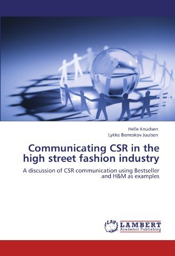 Cover for Lykke Borreskov Juulsen · Communicating Csr in the High Street Fashion Industry: a Discussion of Csr Communication Using Bestseller and H&amp;m As Examples (Pocketbok) (2011)