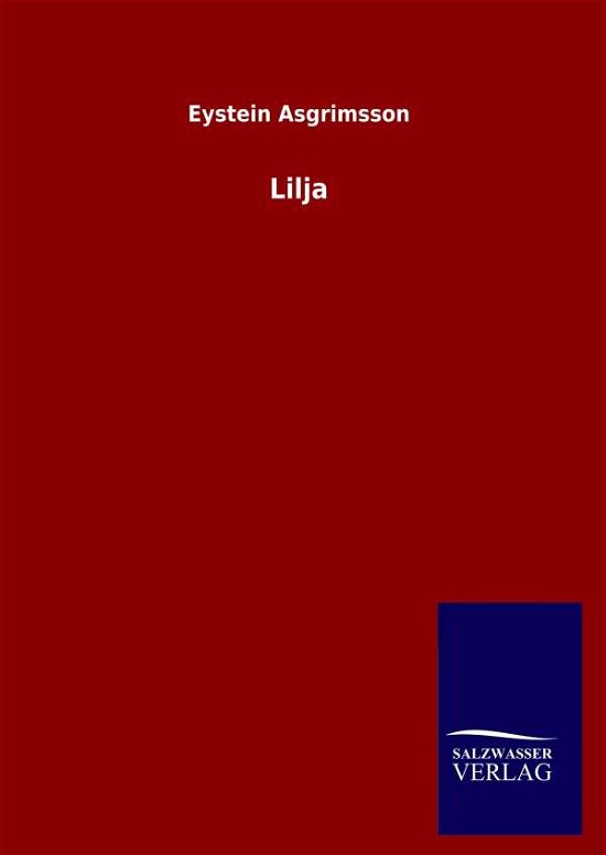 Cover for Eystein Asgrimsson · Lilja (Hardcover Book) (2020)