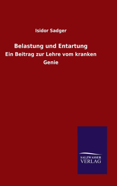 Cover for Isidor Sadger · Belastung und Entartung (Hardcover bog) (2015)