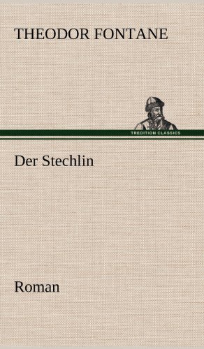 Cover for Theodor Fontane · Der Stechlin (Hardcover bog) [German edition] (2012)