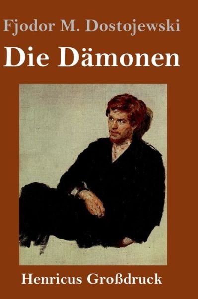 Cover for Fjodor M Dostojewski · Die Damonen (Grossdruck) (Inbunden Bok) (2019)