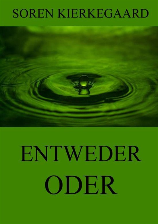 Cover for Kierkegaard · Entweder - Oder (Buch)