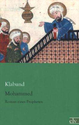 Cover for Klabund · Mohammed (Book)