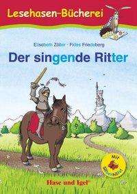 Cover for Zöller · Der singende Ritter / Silbenhilf (N/A)