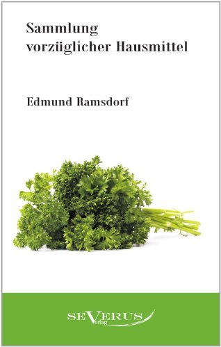 Cover for Edmund Ramsdorf · Sammlung vorzuglicher Hausmittel (Paperback Bog) [German edition] (2011)