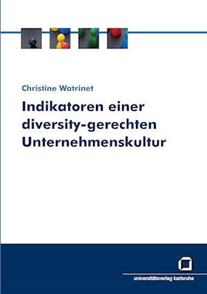 Cover for Christine Watrinet · Indikatoren einer diversity-gerechten Unternehmenskultur (Paperback Book) (2014)