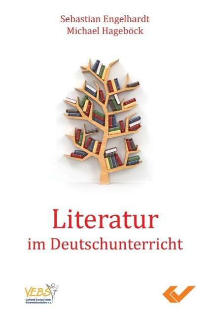 Literatur im Deutschunterric - Engelhardt - Książki -  - 9783894369576 - 