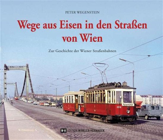 Cover for Wegenstein · Wege aus Eisen in den Straße (Bog)