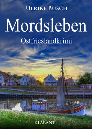 Cover for Ulrike Busch · Mordsleben. Ostfrieslandkrimi (Paperback Book) (2017)