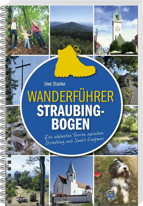 Cover for Stanke · Wanderführer Straubing-Bogen (Book)