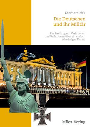 Cover for Eberhard Birk · Die Deutschen und ihr Militär (Book) (2023)