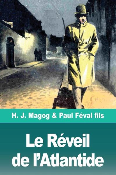 Cover for H J Magog · Le Reveil de l'Atlantide (Paperback Book) (2020)