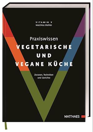 Cover for Praxiswissen vegetarische und vegane Küche (Book) (2022)