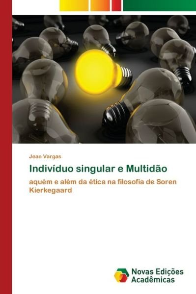 Cover for Vargas · Indivíduo singular e Multidão (Bok) (2018)