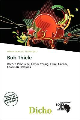 Cover for Delmar Thomas C Stawart · Bob Thiele (Book) (2011)