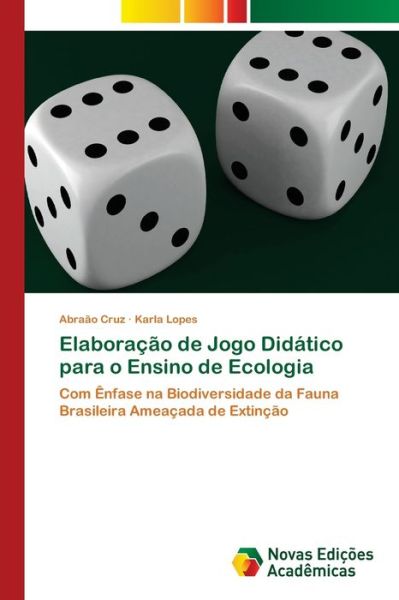 Elaboração de Jogo Didático para o - Cruz - Böcker -  - 9786202176576 - 24 januari 2018