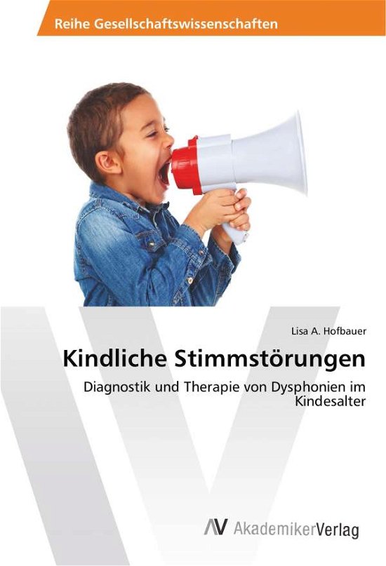 Cover for Hofbauer · Kindliche Stimmstörungen (Bog)