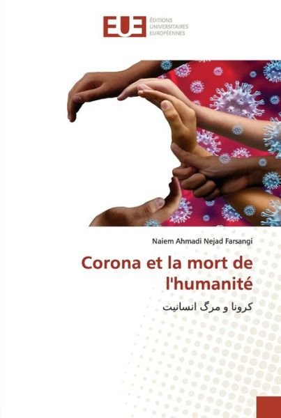 Cover for Naiem Ahmadi Nejad Farsangi · Corona et la mort de l'humanite (Paperback Book) (2021)